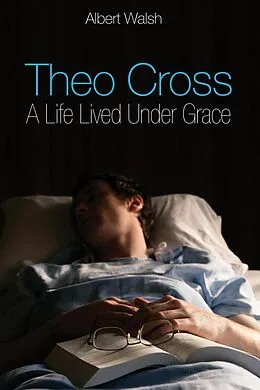 E-Book (epub) Theo Cross von Albert J. D. Walsh