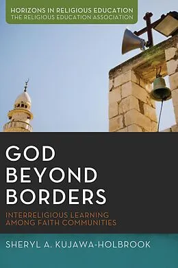E-Book (pdf) God Beyond Borders von Sheryl A. Kujawa-Holbrook
