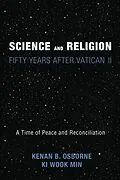 E-Book (epub) Science and Religion: Fifty Years After Vatican II von Kenan Ofm Osborne, Ki Wook Min