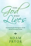 E-Book (epub) The God Who Lives von Adam Pryor