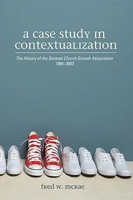 E-Book (epub) A Case Study in Contextualization von Fred W. McRae