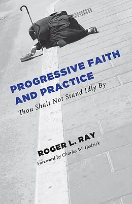 E-Book (epub) Progressive Faith and Practice von Roger Lee Ray