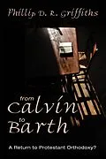 E-Book (epub) From Calvin to Barth von Phillip D. R. Griffiths