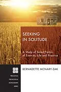 E-Book (epub) Seeking in Solitude von Bernadette McNary-Zak
