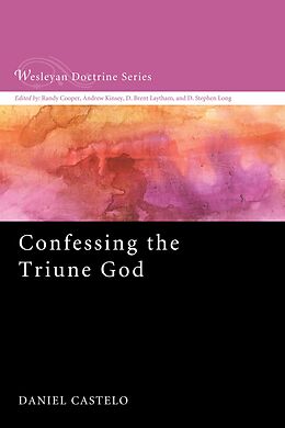 E-Book (epub) Confessing the Triune God von Daniel Castelo