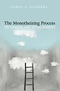 E-Book (epub) The Monotheizing Process von James A. Sanders
