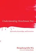 E-Book (epub) Understanding Watchman Nee von Dongsheng John Wu