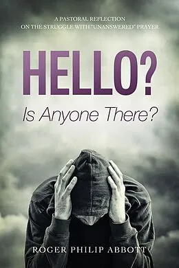 E-Book (epub) Hello? Is Anyone There? von Roger Philip Abbott