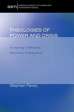 E-Book (epub) Theologies of Power and Crisis von Stephen Pavey