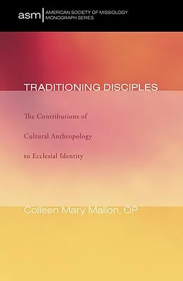 E-Book (epub) Traditioning Disciples von Colleen MaryOP Mallon