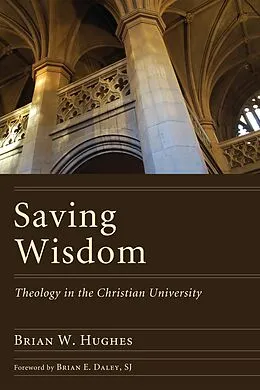 E-Book (epub) Saving Wisdom von Brian W. Hughes