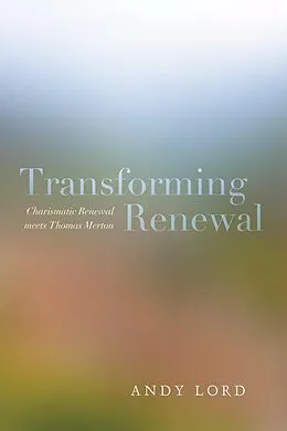 E-Book (epub) Transforming Renewal von Andy Lord
