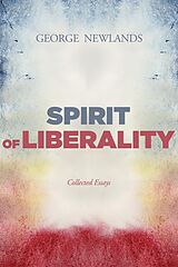 eBook (epub) Spirit of Liberality de George M. Newlands