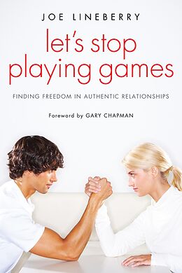 E-Book (epub) Let's Stop Playing Games von Joe Lineberry