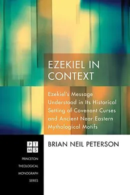 E-Book (pdf) Ezekiel in Context von Brian Neil Peterson