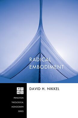 E-Book (epub) Radical Embodiment von David H. Nikkel