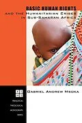 ePUB Basic Human Rights and the Humanitarian Crises in Sub-Saharan Africa von Gabriel Andrew Msoka