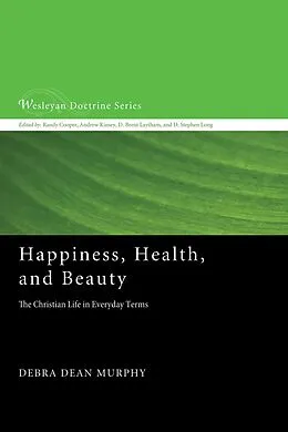E-Book (epub) Happiness, Health, and Beauty von Debra Dean Murphy