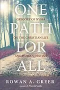 E-Book (epub) One Path For All von Rowan A. Greer, J. Warren Smith