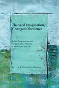 E-Book (epub) Changed Imagination, Changed Obedience von Natalie K. Houghtby-Haddon