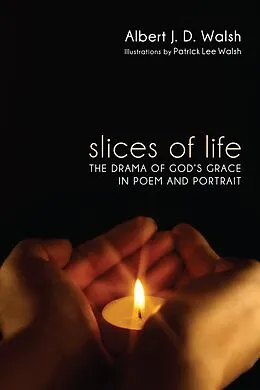 E-Book (epub) Slices of Life von Albert J. D. Walsh