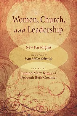 E-Book (epub) Women, Church, and Leadership: New Paradigms von 