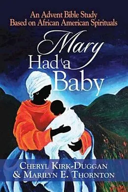 E-Book (epub) Mary Had a Baby von Cheryl Kirk-Duggan, Marilyn E. Thornton
