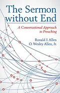E-Book (epub) The Sermon without End von Ronald J. Allen, O. Wesley Allen