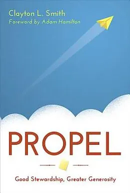 E-Book (epub) Propel von Clayton L. Smith