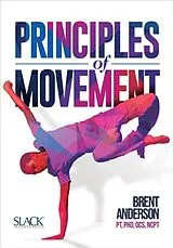 Fester Einband Principles of Movement von Brent Anderson