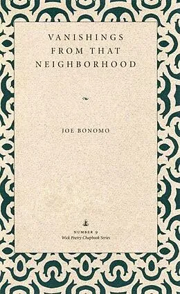E-Book (epub) Vanishings From that Neighborhood von Joe Bonomo