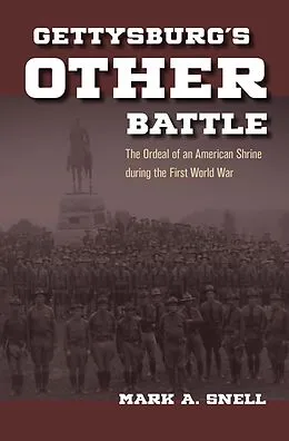 E-Book (epub) Gettysburg's Other Battle von Mark A. Snell