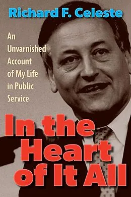 E-Book (epub) In the Heart of It All von Richard F. Celeste