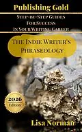 E-Book (epub) The Indie Writer's Phraseology von Lisa Norman