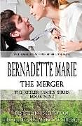 Kartonierter Einband THE MERGER von Bernadette Marie