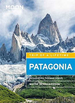 Couverture cartonnée Moon Patagonia (Fifth Edition) de Wayne Bernhardson