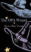 Fester Einband The Opa Wizard von Sierra May Young