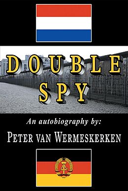 E-Book (epub) Double Spy von Peter van Wermeskerken