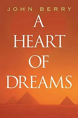 E-Book (epub) Heart of Dreams von John Berry