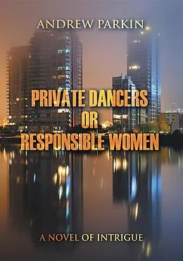 E-Book (epub) Private Dancers or Responsible Women von Andrew Parkin