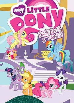 Kartonierter Einband My Little Pony: Pageants & Ponies von Justin Eisinger, Cindy Morrow, Mitch Larson