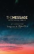 Couverture cartonnée The Message Devotional Bible: Featuring Notes & Reflections from Eugene H. Peterson de Eugene H. Peterson