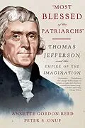 E-Book (epub) "Most Blessed of the Patriarchs" von Annette Gordon-Reed, Peter S. Onuf