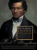 E-Book (epub) Picturing Frederick Douglass von Celeste-Marie Bernier, John Stauffer, Zoe Trodd