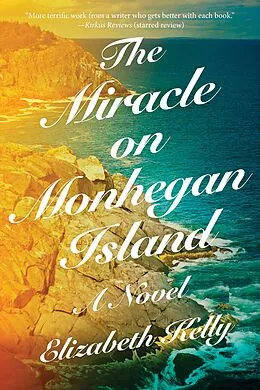 E-Book (epub) The Miracle on Monhegan Island: A Novel von Elizabeth Kelly