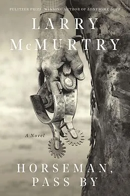 E-Book (epub) Horseman, Pass By von Larry Mcmurtry