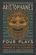Livre Relié Aristophanes: Four Plays de Aristophanes