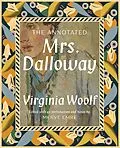 E-Book (epub) The Annotated Mrs. Dalloway von Merve Emre, Virginia Woolf