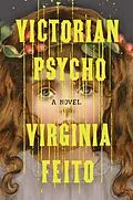 E-Book (epub) Victorian Psycho von Virginia Feito
