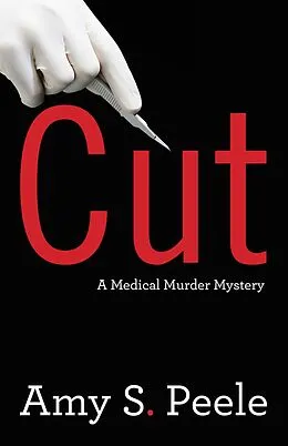 E-Book (epub) Cut von Amy S. Peele